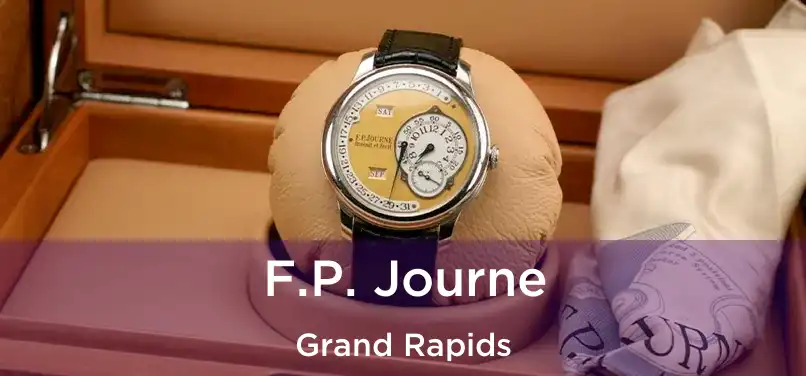 F.P. Journe Grand Rapids