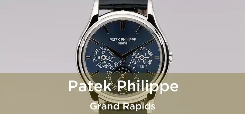 Patek Philippe Grand Rapids