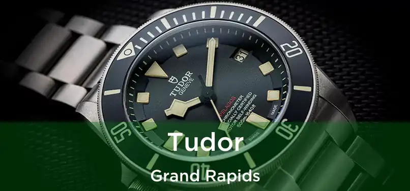 Tudor Grand Rapids