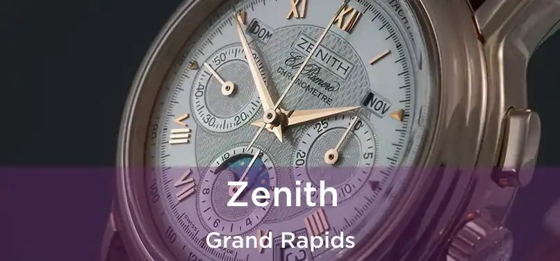 Zenith Grand Rapids